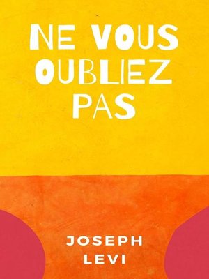 cover image of Ne Vous Oubliez Pas